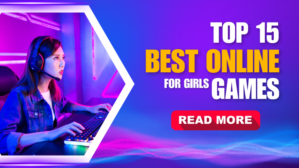 Top Best Games for Girls Free Download For Windows